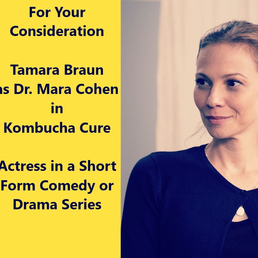 #foryourconsideration 

@TamaraBraun as Mara in #kombuchacure for Actress in a Short Form Comedy or Drama Series.

#popstartv
@watchreveel

#fyc #Emmys2023 #bestactress #Awards
