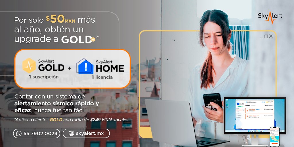 SkyAlertMx's tweet photo. El paquete GOLD+ te mantiene prevenido en todo momento, ya que cuenta con el sistema de alertamiento sísmico para computadoras #SkyAlertHOME más los beneficios de ser cliente GOLD en tu smartphone.

👉¡Adquiérelo por $50 MXN adicionales a tu suscripción! https://t.co/Z7HiVl8x2w https://t.co/EsVAGxvG2o