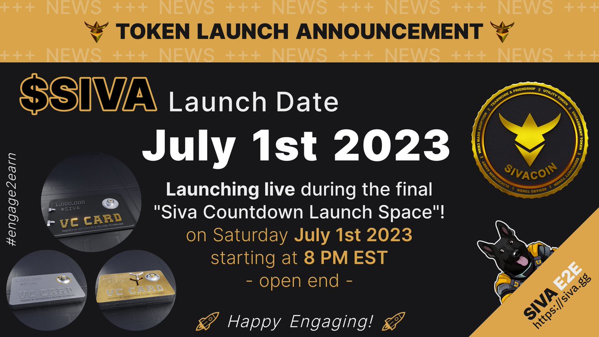 📢 Drumroll, please! 🥁 We've got some incredible news to share! 🎉 After 1.5 years of intense development, the long-awaited $SIVA #TokenLaunch date is finally here.

Launch Date: July 1st, 2023 📌

Get ready for a revolutionary #blockchain era with #Siva, #engage2earn Tools 🚀