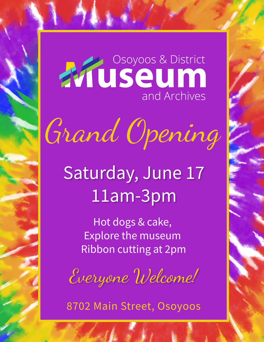 Check out the Osoyoos Museum Grand Opening tomorrow! 

#OsoyoosBC @osoyoosbc
