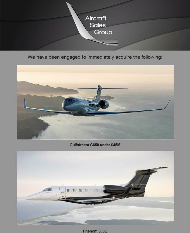 #aircraftwanted for immediate acquisitions at Aircraft Sales Group
#Gulfstream #G650 under $45M
#Phenim #300E
Contact them at: https://t.co/qXdHtu1TPj
#bizav #aircraftforsale #privatejet #privateflying

Join our mailing list here: https://t.co/Qb5ens9P23
