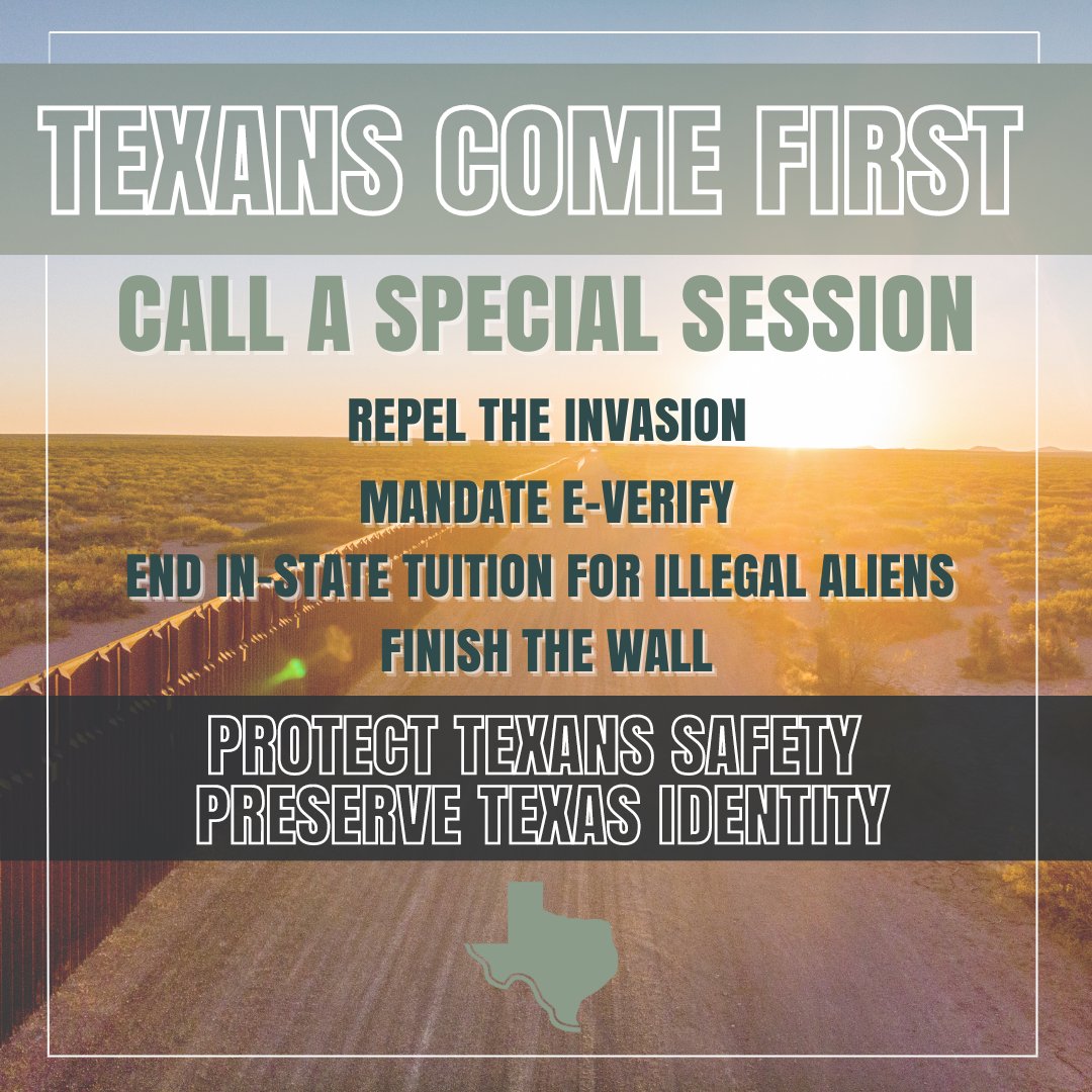 IF @GregAbbott_TX is serious about securing the border and putting Texans first, he will call a special session to: 
-Repel the Invasion 
-Mandate E-Verify 
-End In-State Tuition for Illegal Aliens 
-Finish the Wall  

NO EXCUSES. #txlege