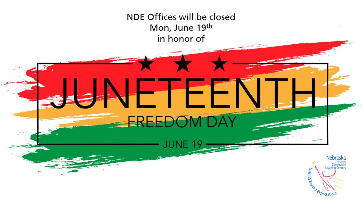 NDE offices will be closed Monday, June 19th in honor of the emancipation of enslaved African Americans. Happy #Juneteenth2023. Let freedom ring!