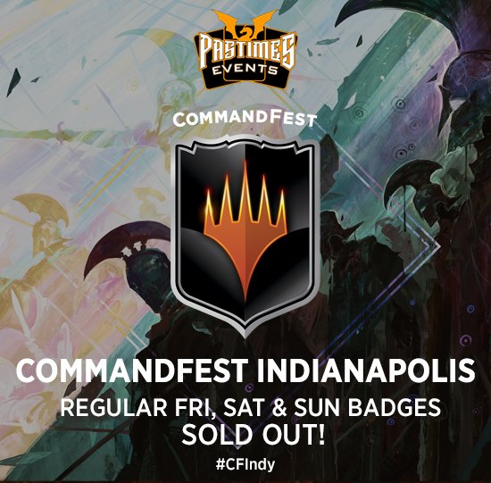 Heads up! Regular Friday, Saturday AND Sunday badges are sold out for CommandFest Indianapolis! 

VIP one day, VIP/Legendary weekend and Regular weekend badges are still available! pastimesevents.com/cfindy23/
#CFIndy