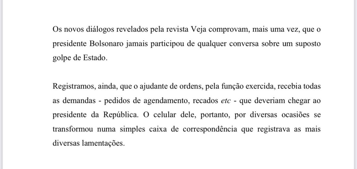 Comunicado de @jairbolsonaro : “Os novos diálogos revelados pela revista Veja comprovam, mais uma vez, que o presidente Bolsonaro jamais participou de qualquer conversa sobre um suposto golpe de Estado. Registramos, ainda, que o ajudante de ordens, pela função exercida…