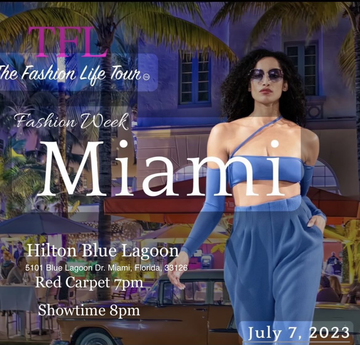 I will be in Miami on July the 7th