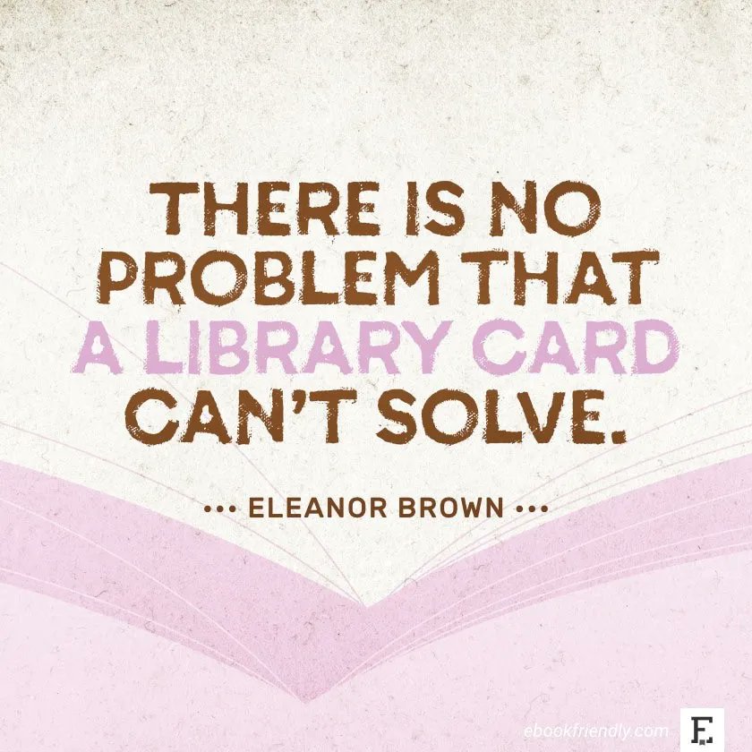 Agreed! ➡️ There is no problem that a library card can’t solve. – Eleanor Brown #books #libraries #librarylove #quote buff.ly/2KS5s7o
