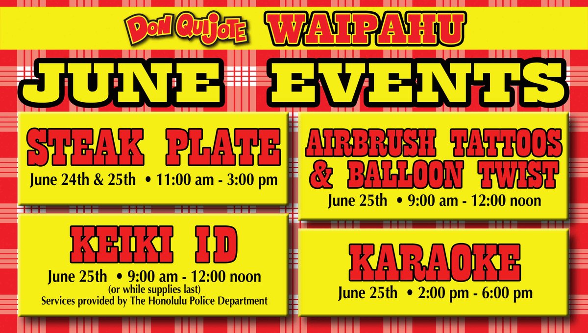 Check out all of the fun events we are having in June at Don Quijote WAIPAHU!

We hope to see you there!

#waipahu #specialevents #hawaiievents