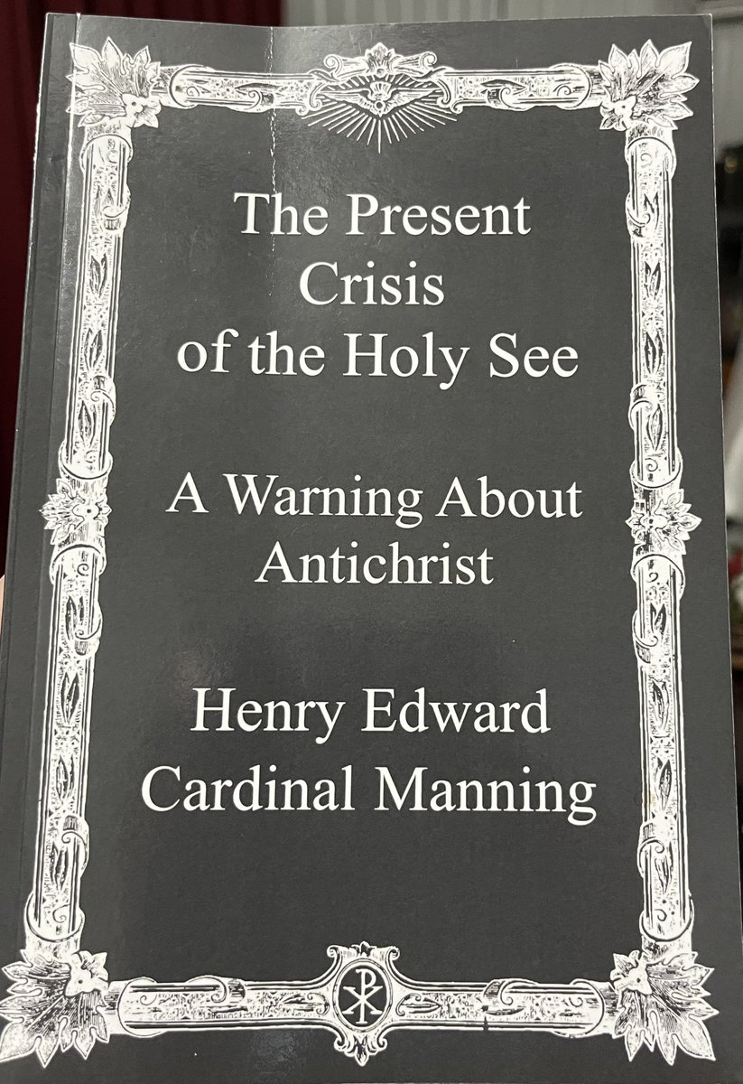 stephen_lefort's tweet photo. This is one of the most important books most Traditional Catholics have never read. If Cardinal Manning were alive today, he would most certainly see that the Chair of St. Peter is Vacant. Prophetic in 1861. Only $10, 139 pages, big font type. No excuses. A MUST READ. https://t.co/oLTkN3ZIYp