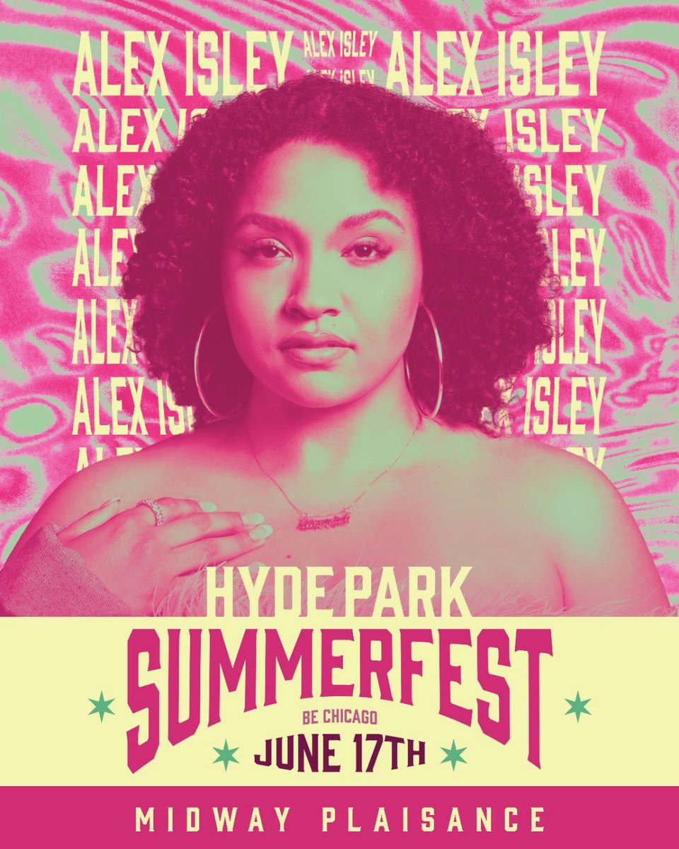 LoveAlexIsley's tweet photo. Chicagoooo!!! WE OUTSIDE ALL DAY TOMORROW ✌🏽
Performing at #hydeparksummerfest at 3:30p
+
the Official After-Party at Tribe✨
#rhythmandbooze https://t.co/ivhOtaB0lr