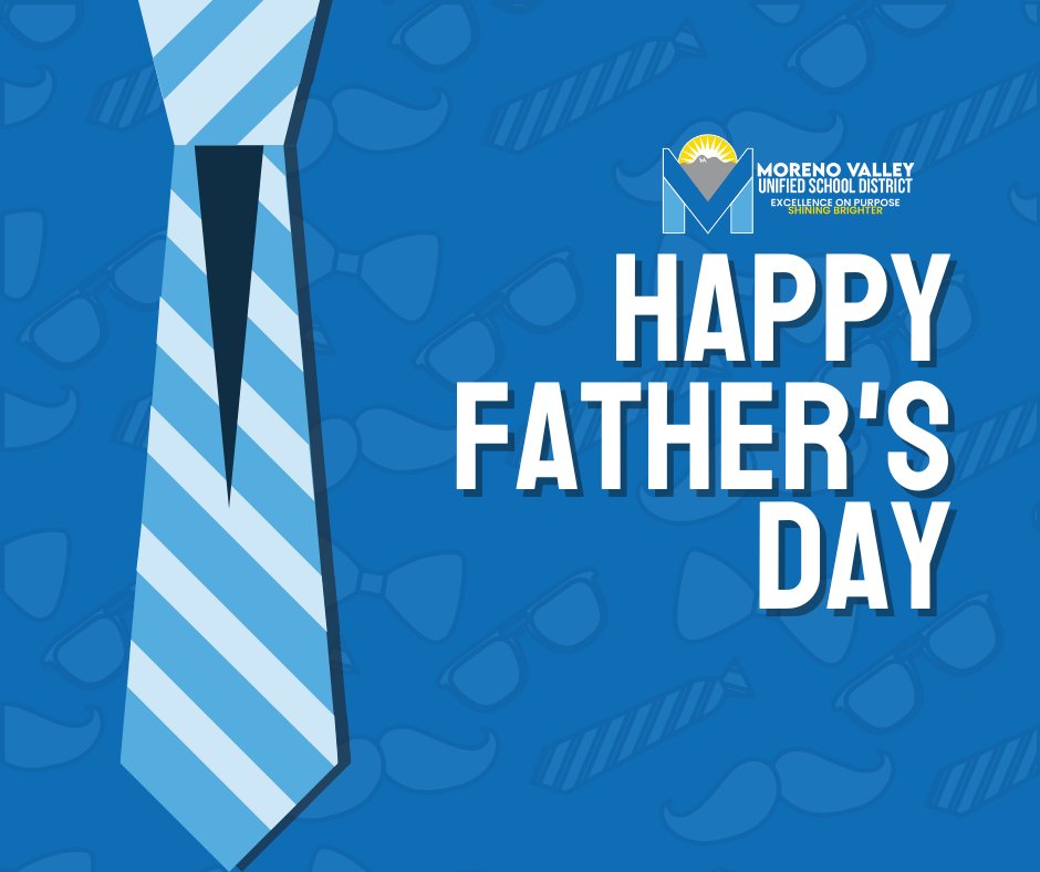 MorenoValleyUSD's tweet photo. 🎉 Happy Father's Day to all the incredible dads out there! 👨‍👧‍👦💙 Today, we want to honor the amazing fathers in our Moreno Valley Unified School District who play a vital role in shaping the lives of their children. 🌟✨ Thank you for your dedication and for being an inspiration. https://t.co/ONfW5OwGb6