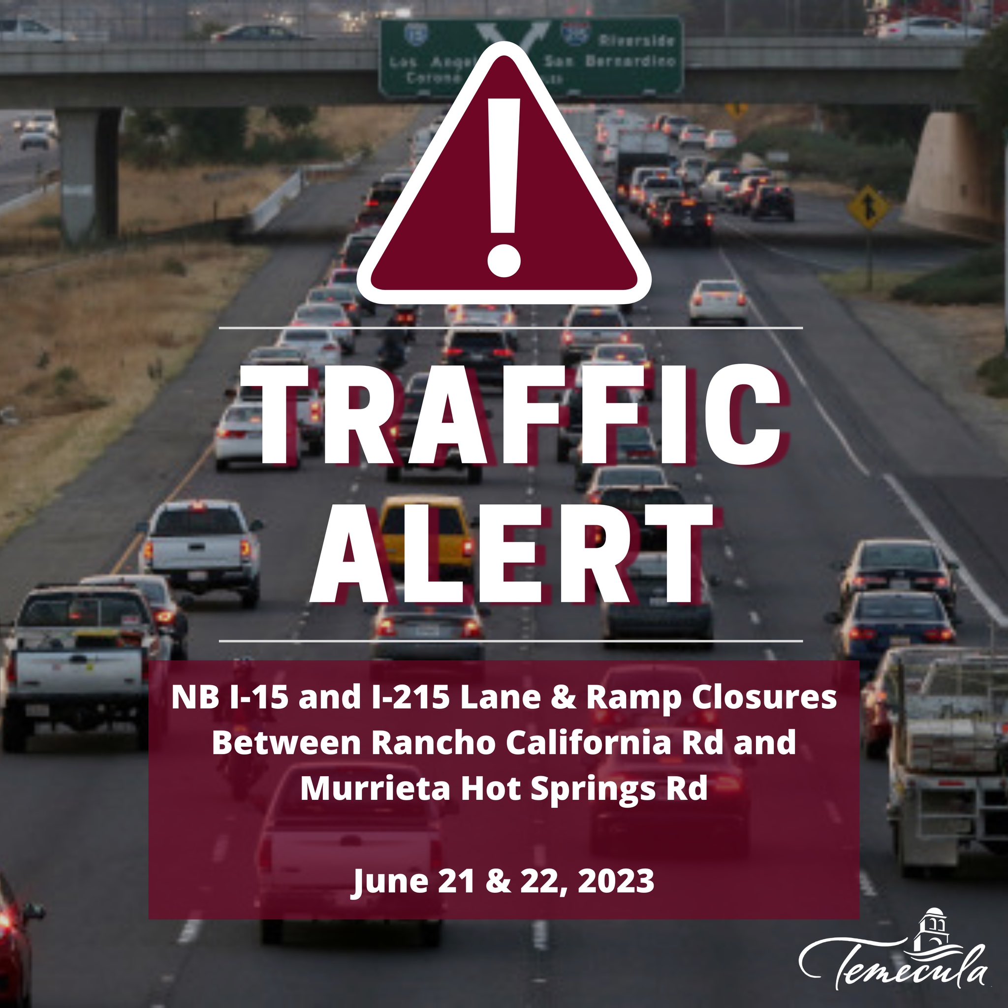 City of Temecula on Twitter "Traffic Alert!⚠️ NB I15 and I215