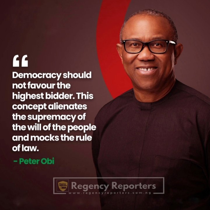 “Democracy should not favour the highest bidder. This concept alienates the supremacy of the will of the people and mocks the rule of law” — Mr. Peter Obi

Aso Rock EFCC BVAS Dino Melaye Ungrateful FIRS National Economic Council Yakubu Tompolo MC Oluomo Obasanjo  IREV Nnamdi Kanu