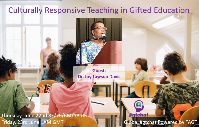 Join us for Global #gtchat (#giftED #talented) Powered by #TAGT @TXGifted this week (06/22 US). Our topic: “Culturally Responsive Teaching in Gifted Education”. #NAGC #edchat #txed #edutwitter #T2Tchat #nt2t #satchat #SaturdayMorning