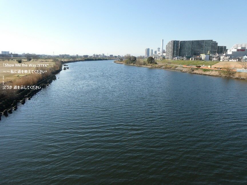 「Show Me the Way」STYX
多摩川 ' Tamagawa River '
