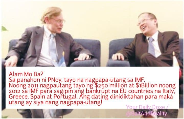 Did You Know?
Under PNoy the Philippines started lending to the IMF. In 2011, it lent $250Million to the IMF &amp; an additional $1Billion in 2012 to help bankrupt EU countries like Italy, Greece, Spain &amp; Portugal. Ang dating dinidiktahan para maka utang ay siya nang nagpapautang!🇵🇭