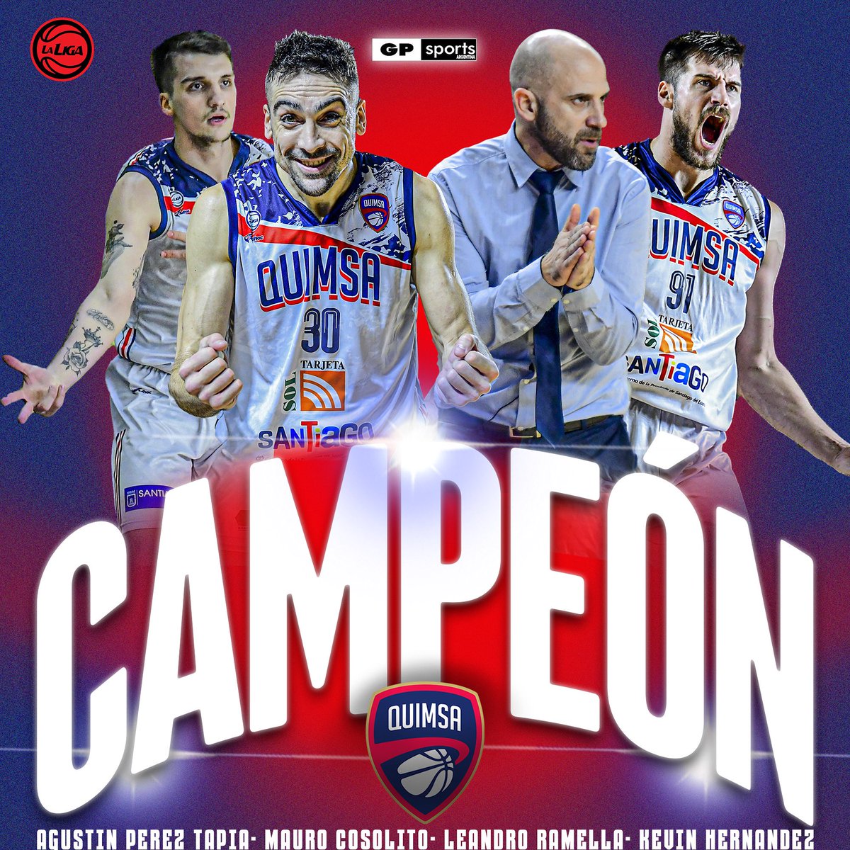 .<a href="/AAQuimsa/">AA QUIMSA</a> es el nuevo Campeón de la <a href="/LigaNacional/">La Liga</a> !!!

Felicitaciones a todo el equipo en especial al líder <a href="/Leandroramella/">Leandro Ramella</a> y nuestros jugadores Kevin Hernandez, Agustín Pérez Tapia ( <a href="/AgustapiaAgus/">Agus Tapia</a> ) y al capitán Mauro Cosolito ( <a href="/maurocosolito/">mauroc10</a> )

#TeamGPSports 🏅🏅🏅🏅