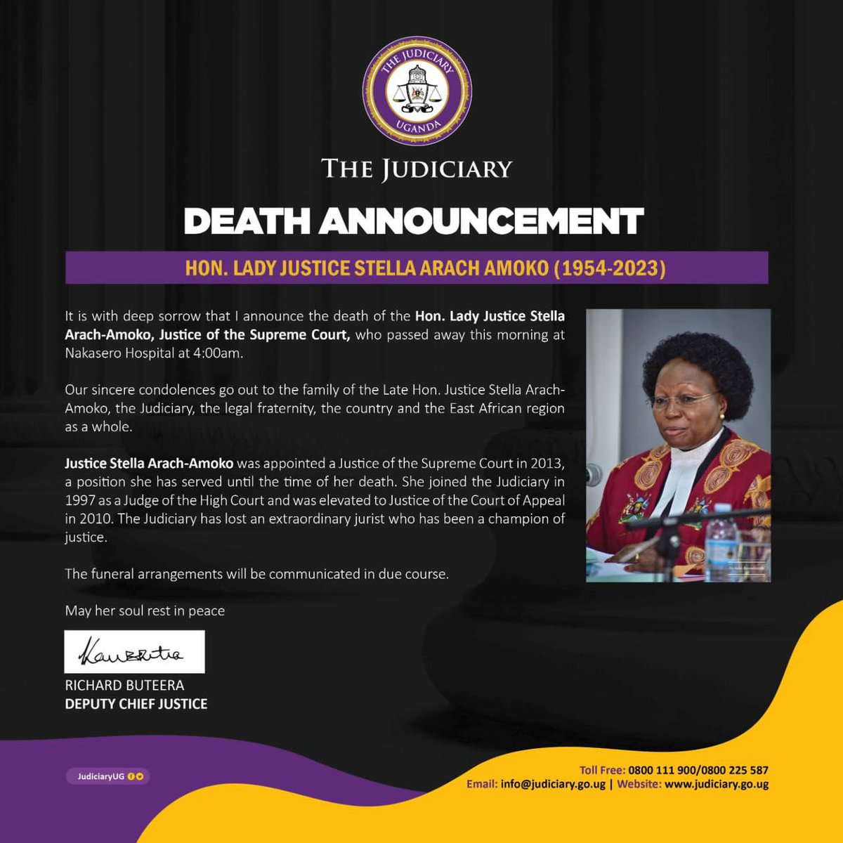 Coming soon after we lost Justices Kenneth Kakuru and Opio Aweri, this is such a heartbreaking blow to the Judiciary. I convey heartfelt condolences to the family of Lady Justice Stella Arach Amoko, the Chief Justice and the entire Judiciary. Uganda has lost a first rate Judge.