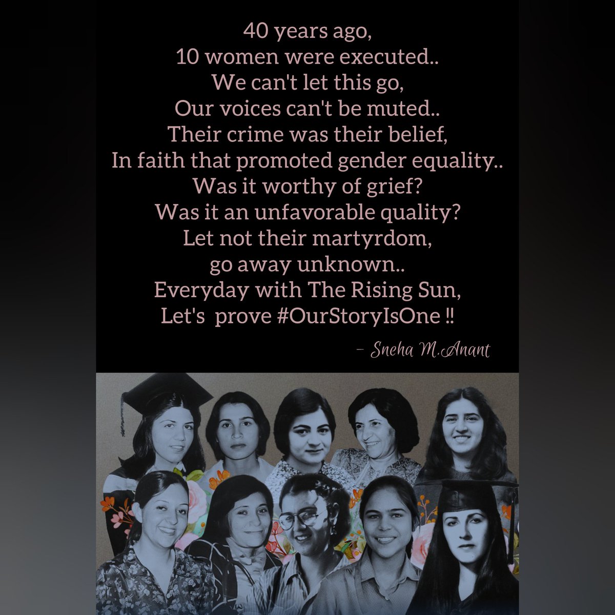 @BahaiOPAIndia #OurStoryIsOne 

Poem in the memory of 10 women who were executed in the night only for their beliefs.