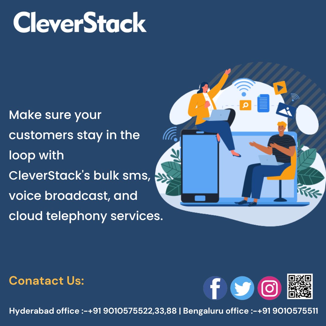 clever_stack's tweet image. Try out Cleverstack today and keep your customers connected!
cleverstack.in
Hyderabad office :-+91 9010575522,33,88 | Bengaluru office :-+91 9010575511
#cleverstack #technodreams
#BestCloudTelephonyServiceProviderinIndia 
#cloudtelephony #bulkvoicecall #bulksms #cloud
