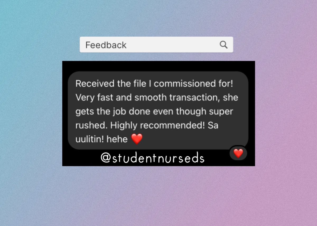 feedback from a new client ! 💌

we are still open for commissions

📨 lf client academic commission comms essay writing infographic brochure ppt logo ncp maternal pediatrics nursing jhs shs college ph