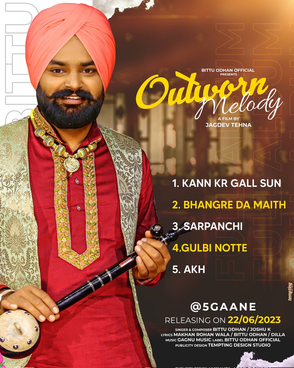 DesignTempting's tweet photo. 🎤#outwornmelody New Song
[#22June2023]

🎥A Film By [#jagdevtehna]

🎤 #bittuodhan #bittuodhanofficial #punjabisong #outwornmelody #5gaane 🎹 #gagnumusic #makhanrohanwala #dilla #fullalbum #jagdevtehna
Publicity Design @temptingdesignstudio

🙏🙏kro support🙏🙏 https://t.co/Q3YuxJsa1v