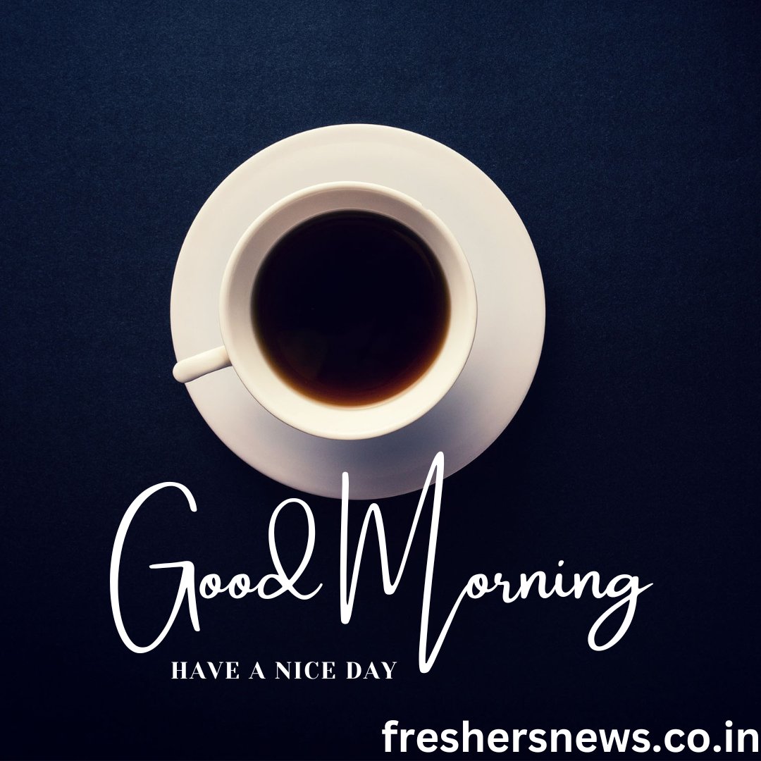 GOOD MORNING

#freshersnews #goodmorning #morningvibes #bestvibes #enjoytheweekend