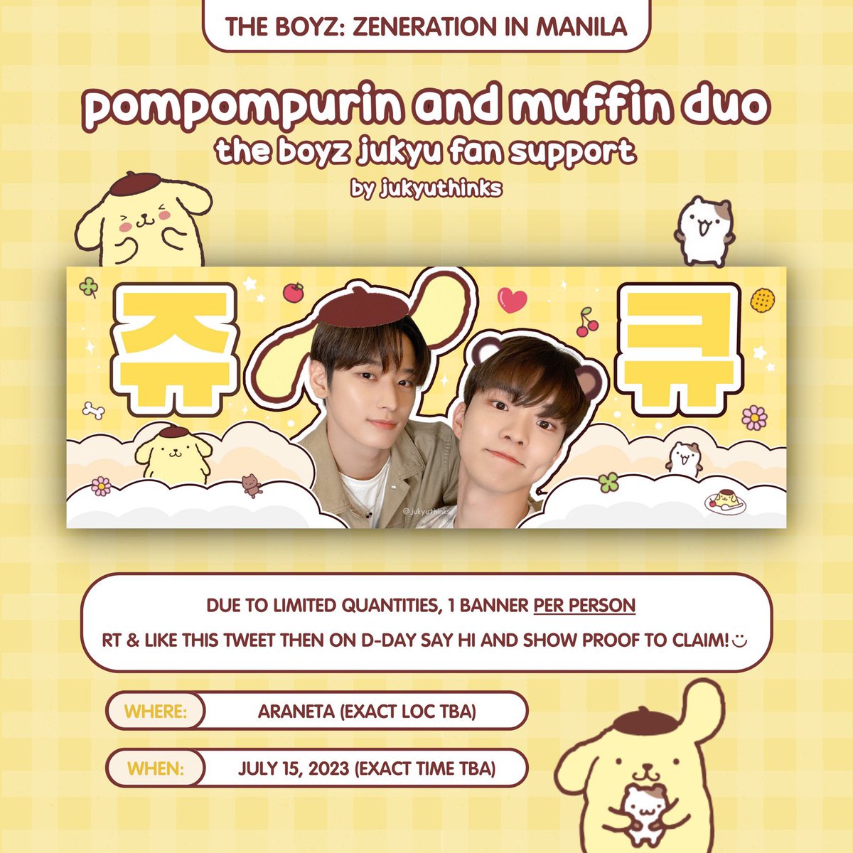 jukyuthinks's tweet photo. ⋆⁺₊⋆ zeneration in manila 
the boyz #JUYEON &amp; #Q fan support

🐱 pompompurin &amp; muffin duo 🐿️

✸ sanrio jukyu hand banner
✸ rt &amp; like this tweet
✸ updates in thread below

see u there !

#ZENERATION #ZENERATION_MNL
#THEBOYZ #더보이즈 #쥬큐 #주연 #큐 https://t.co/nFTD1FcmIQ
