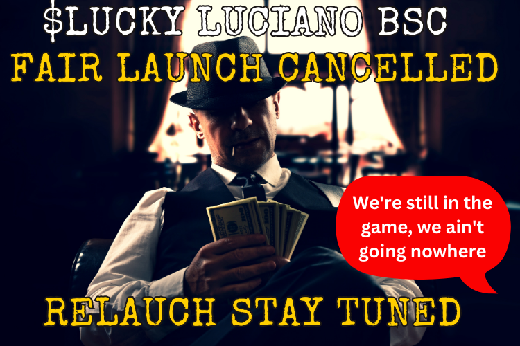 Hey guys, we have cancelled the fair launch due market conditions and sediment. We will be relaunching soon so stay tuned. Stay engaged in the socials on our Twitter and Telegram we have some exciting things coming. Thanks everyone for your support. Regards The Mob #memecoin