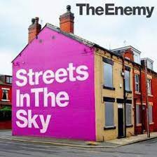 #Nowplaying Saturday - The Enemy (Streets In The Sky)