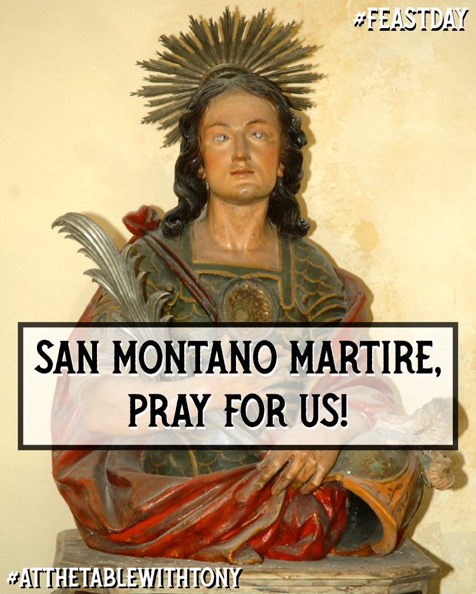 San Montano Martire, pray for us!  He #PatronoSecondario of #Gaeta (Provincia di #Latina) in #Lazio.  #FeastDay #AtTheTableWithTony