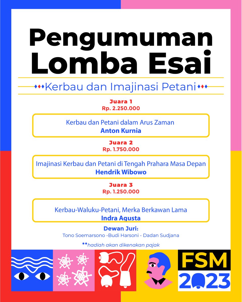 FS_Multatuli's tweet photo. Halo sobat semua, berikut pemenang lomba esai "Kerbau dan Imajinasi Petani".

Selamat untuk para pemenang 🎉🎉🎉

#festivalsenimultatuli #fsm2023 https://t.co/xK7cVWGEsL