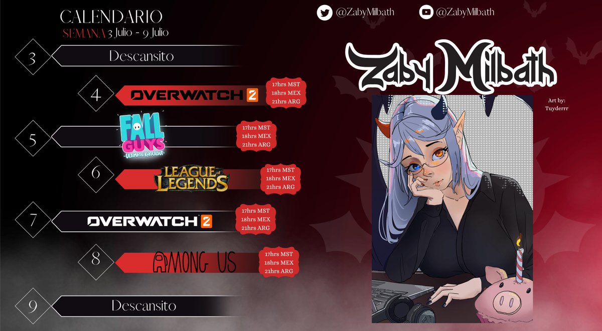 ZabyMilbath's tweet photo. 👑Calendario de la semana👑
                  |3 Jul - 9 Jul|

🔴Solo por YouTube: https://t.co/d7tVIsB48g 

TAGS👑:
💓General: #Zaby
👑Live: #Zabylive
💓Art: #Rulezaby
👑Memes: #Lactomemes

|El horario está sujeto a cambios|
FanArt by: @/tuyderrr https://t.co/O4HcjC9Snt