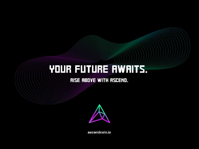 Ascend_Coin's tweet photo. Are you ready to ascend to the next level?!
Your future awaits.
Keep an eye out on this space!
#Ascend #AscendCoin #ETH #NextLevel https://t.co/oqT1ENDNSR