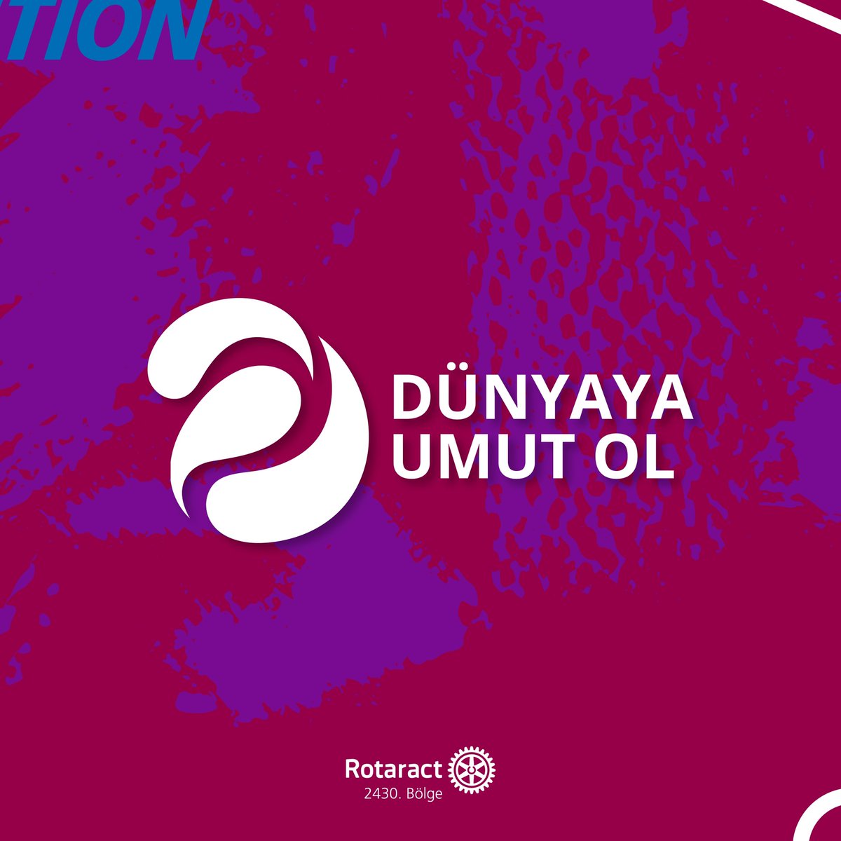 Dünyaya Umut Ol!

•
[EN]
Create Hope in the World!

#rotaract 
#peopleofaction 
#dünyayaumutol 
#createhopeintheworld