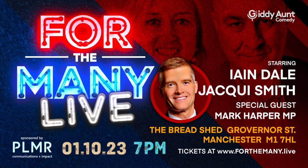 Tickets are now on sale for FOR THE MANY LIVE in Manchester on the Sunday of the Tory Party Conference 7pm 1 October The Bread Shed Sponsored by @PLMRLtd Special Guest: @Mark_J_Harper Buy tickets eventbrite.co.uk/e/for-the-many…