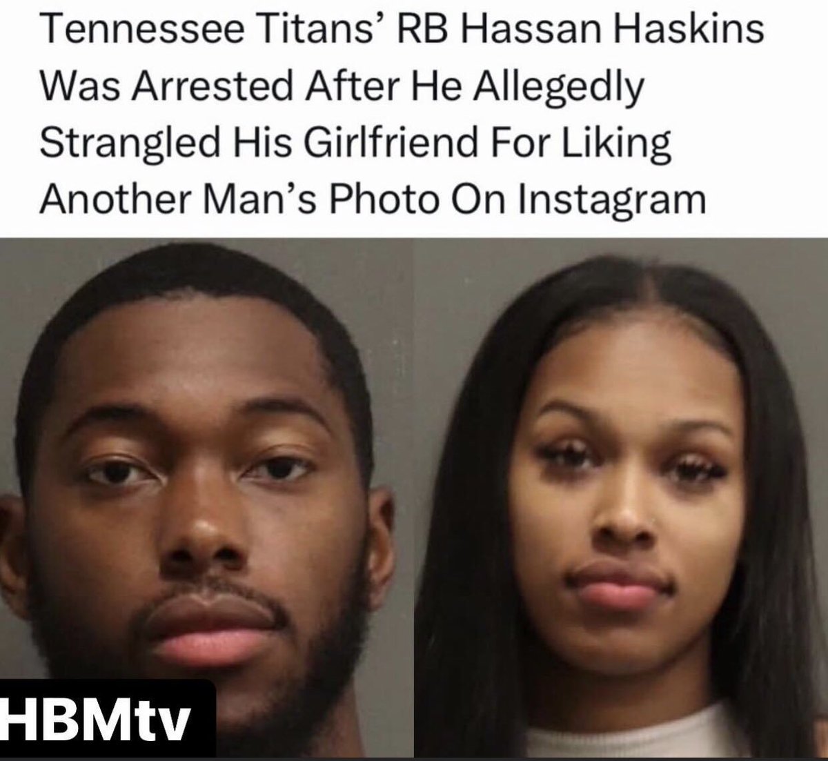 #TennesseTitans RB #HassanHaskins Arrested For Allegedly Strangled His Girl For Liking Another Mans Pic On #Instagram