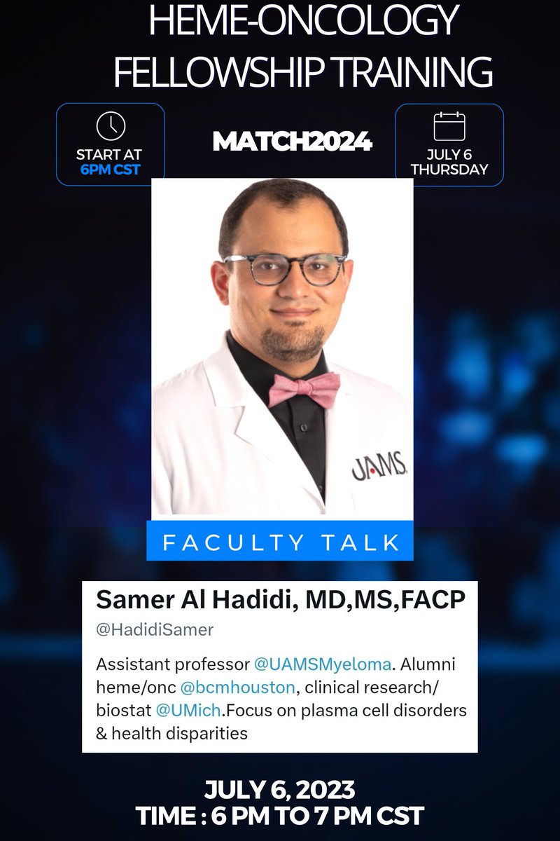 I am really excited to host @HadidiSamer from @uamscancer once again, this time to talk to #Match2024 Heme-Oncology fellowship applicants about his personal journey through heme-onc fellowship application process, interview and training experiences.