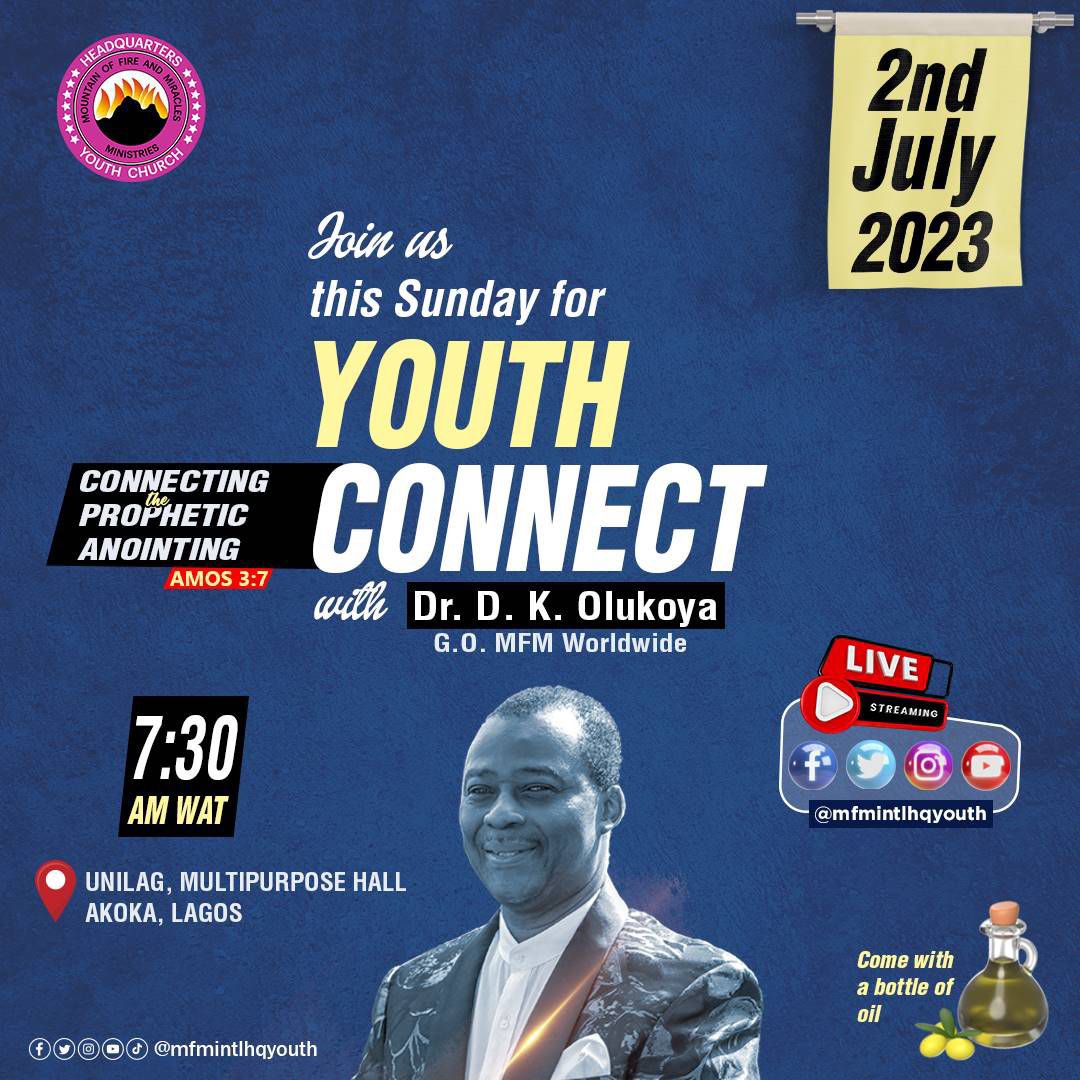MFMWorldwide's tweet photo. Join @REAL_DKOLUKOYA tomorrow @mfmintlhqyouth for July Youth Connect.
Venue: UNILAG Multipurpose Hall
Time: From 7:30am (WAT)
Theme: Connecting the Prophetic Anointing. Amos 3:7.
Do not miss it.
#MfmYouthconnect
#Mfmworldwide
#Danielolukoya https://t.co/w2qFaZi09O