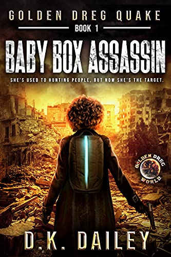 BBNYA_Official's tweet image. Introducing...… Golden Dreg Quake Book 1: Baby Box Assassin by @dk_dailey 

Welcome to #BBNYA2023 and best of luck!!!