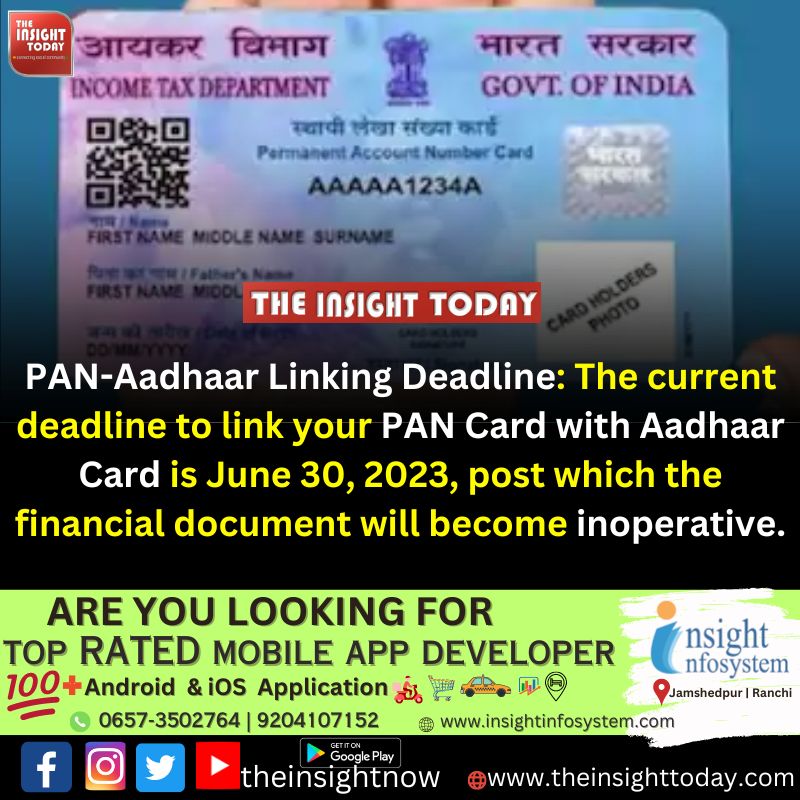 theinsightnow's tweet image. PAN-Aadhaar Linking Deadline: The current deadline to link your PAN Card with Aadhaar Card is June 30, 2023, post which the financial document will become inoperative.
#pancardaadharcardlink #Adharcard #AdharCardUpdate #NewsUpdate #news #newsupdates