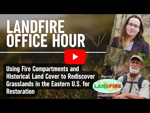 Check out the latest from the LANDFIRE Team: Fire Compartments, Historical Land Cover to Rediscover Eastern U.S. Grasslands for Restoration WATCH: youtube.com/embed/IFglDFei… | Want more LANDFIRE news? Sign up for our (BRIEF) newsletter eepurl.com/cajG91