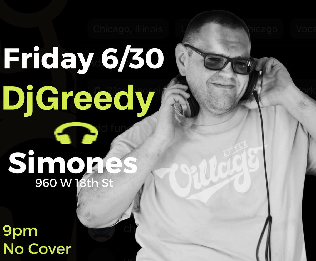dj_greedy's tweet photo. Guess who’s mixing @simonesbar tomorrow, June 30th? See ya Friday @ Simones 960 W 18th St. 9pm/No Cover
#simones #simonesbar #pilsen #pilsenchicago #djgreedy #littlevillagedjs #littlevillagedj #chicago #chicagodjs #chicagodj #chicagomix #chicagomixes #chicagomixer #chicagomixers https://t.co/eOSArwYA0e