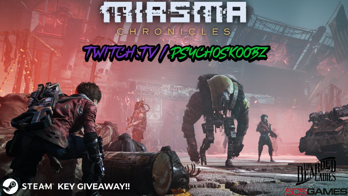🔥Miasma Chronicles🔥

Running a <a href="/MiasmaChron/">Miasma Chronicles</a> Steam Key #giveaway on stream at 1am UK time thanks to <a href="/505_Games/">505 Games</a>!!!

All you need to do to enter is:
Like this post👍
Retweet♻️
Join chat before 1am and drop a follow at: Twitch.tv/PsychoSkoobz

#ad