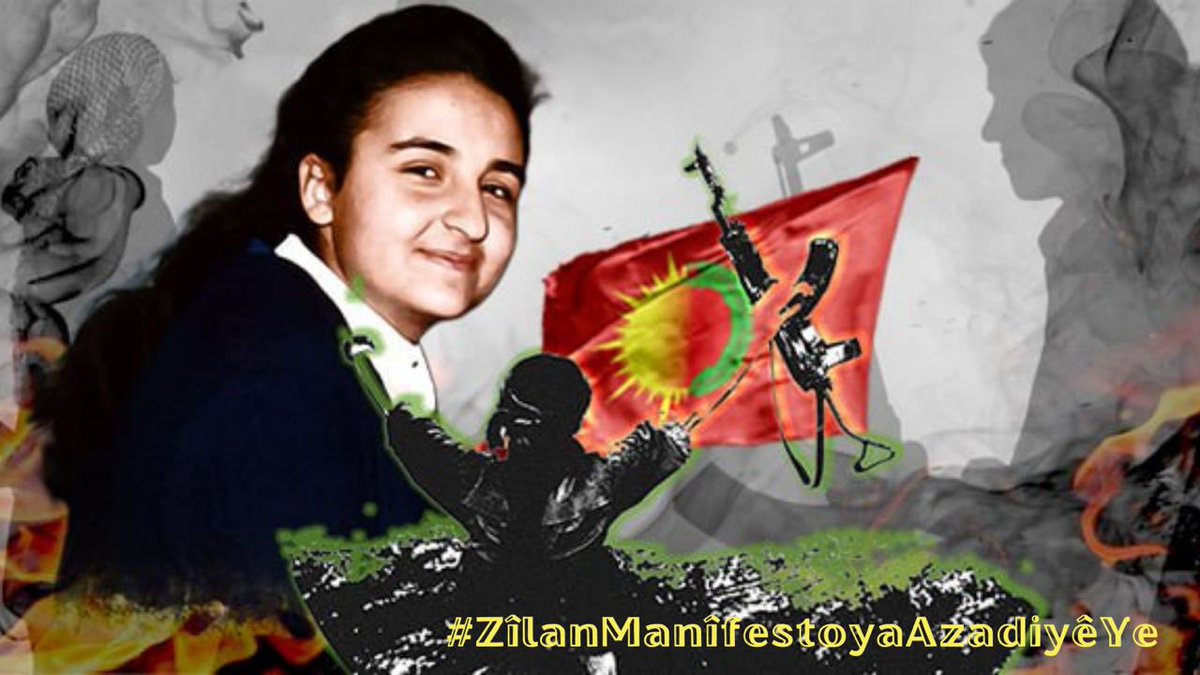 “The reason for my actions is my love for human beings and for life!”  
Zeynep Kınacı (Zilan)

#ZîlanManîfestoyaAzadiyêYe