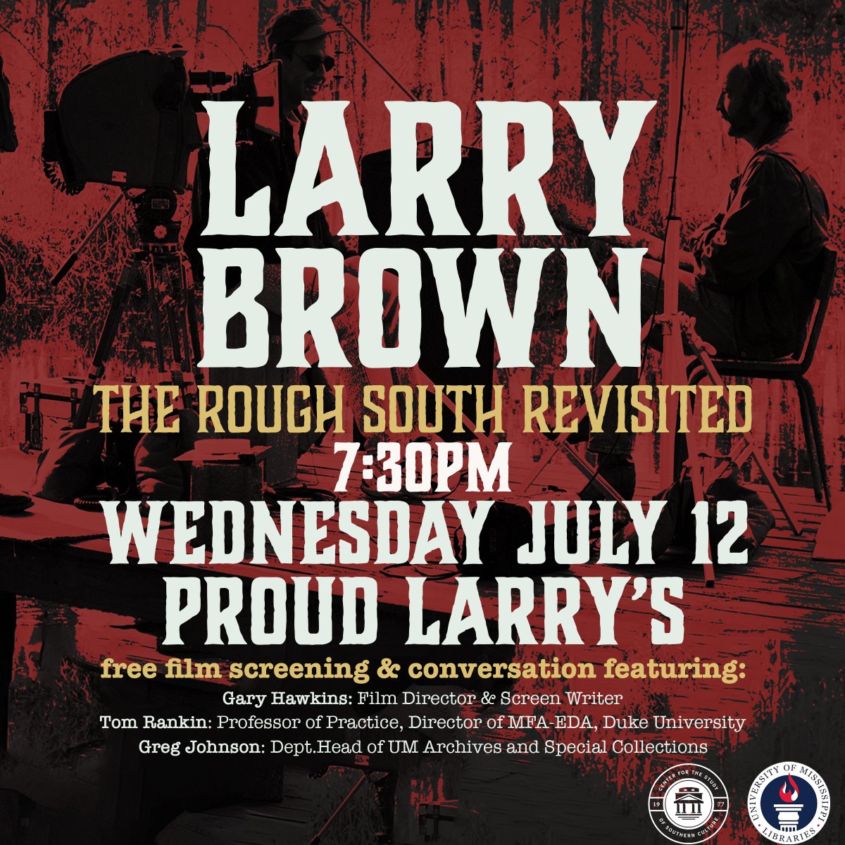 There will be a special free screening of 'The Rough South of Larry Brown' at 7:30 p.m. Wednesday, July 12 @proudlarrys. The program will include rarely seen photos & clips not in the original film. Sponsored by @SouthernStudies & @UMLibraries
