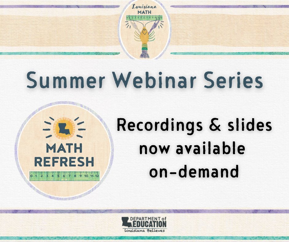 doelouisiana's tweet photo. Educators across the state now have on-demand access to our Math Refresh summer webinar series. Explore newly released resources to accelerate learning and build foundational math knowledge. #LAMathRefresh #LaEd https://t.co/3IkcHhcJ3x https://t.co/FK2GeLL9Rj