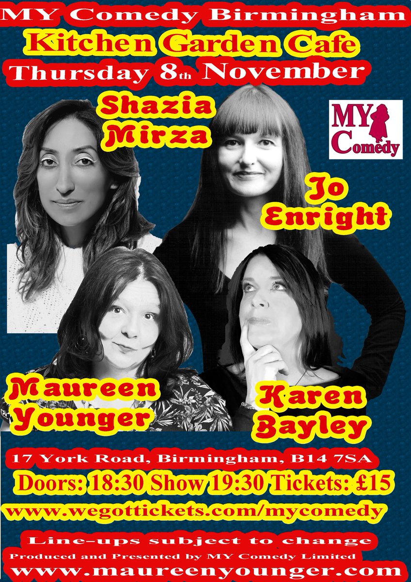 Yes, @MYComedyBrum is back on 8th November. Tickets via @KitchenGarden3 Shows now feature @jo_enright @shaziamirza1 @KarenBayley @LinzSantoro Resident MC @maureenyounger will also be headlining @HollywoodComB47 8th September.