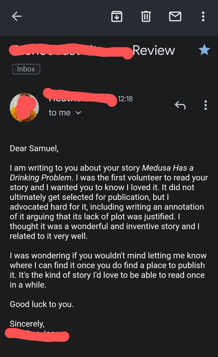 I've been feeling unmotivated with my writing recently. Lack of engagement with published pieces, hit a brick wall with the novel...

Received this today from a volunteer reader from a Lit Mag.

Made my day. Damn near got choked up.  I needed this. Thank you.

#WritingCommunity