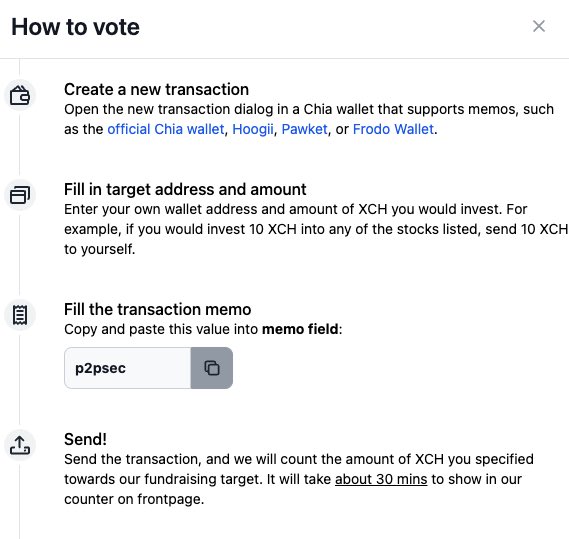 Cast your vote for XCH now using the memo function in Hoogii. 

Participate and have your voice heard on p2psecurities.io